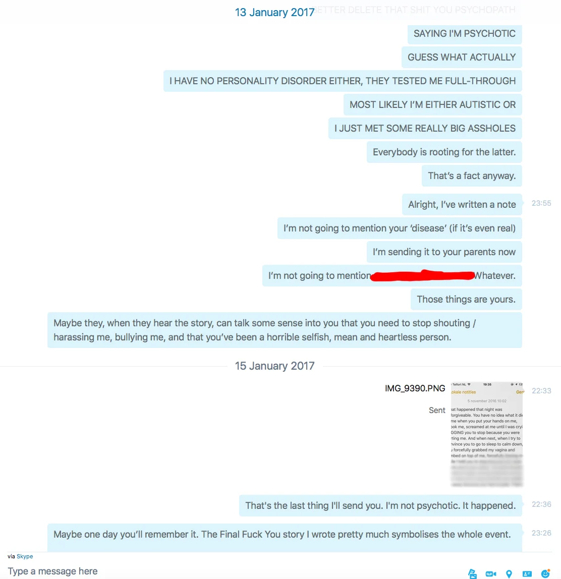 I sent a message to his parents (don't know if they ever received it) in which I told them what had happened and was happening still. In it I begged them to plead with Exurb1a to leave me alone.