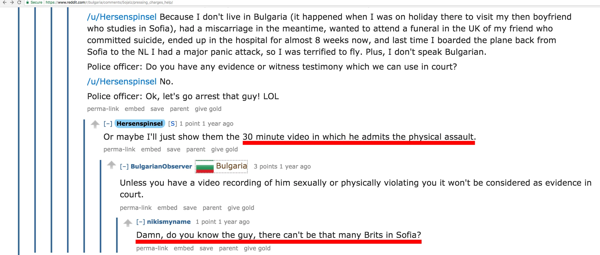 BulgarianObserver targeted me instantly when I asked for help inside the subreddit, while not naming my rapist (Exurb1a). Someone even called them out for it.