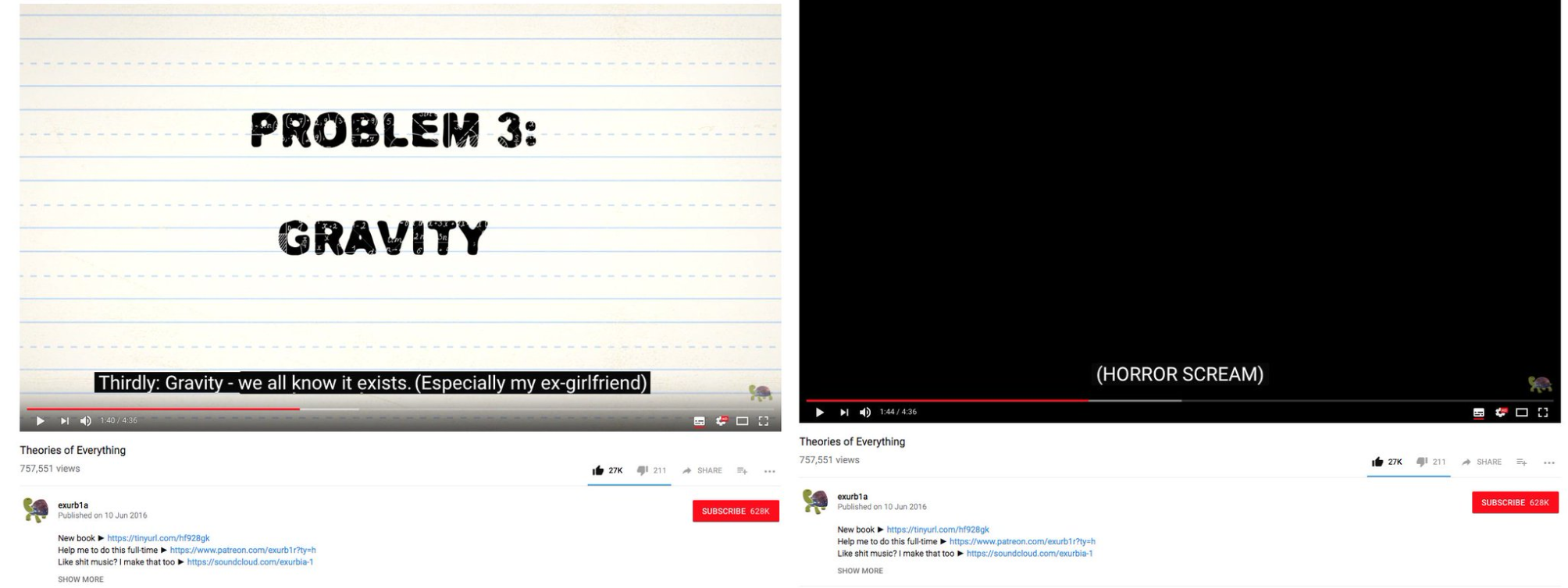 Exurb1a video where he jokes about killing an imaginary ex-girlfriend.