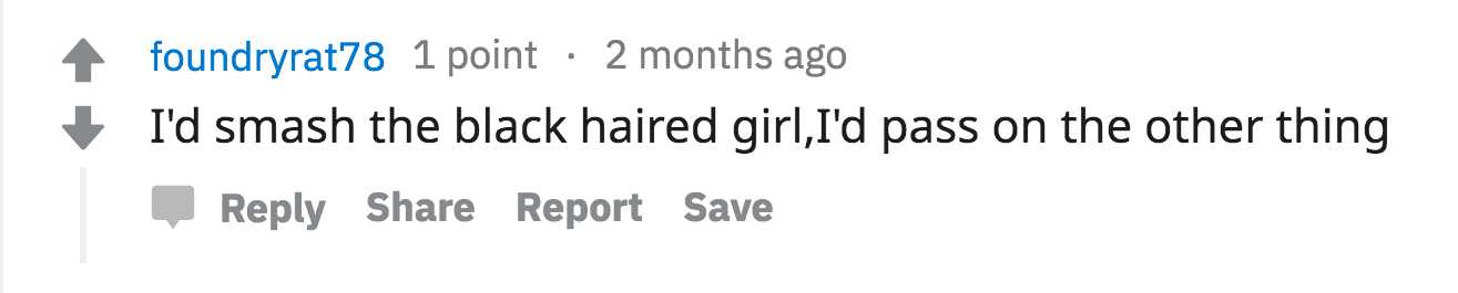 A comment where a woman is described as a thing.