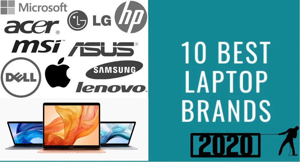 10 Best Laptop Brands 2020 Indepth Review E Money Chat The top laptop makers have launched numerous new brands of laptops in the year 2021. 10 best laptop brands 2020 indepth