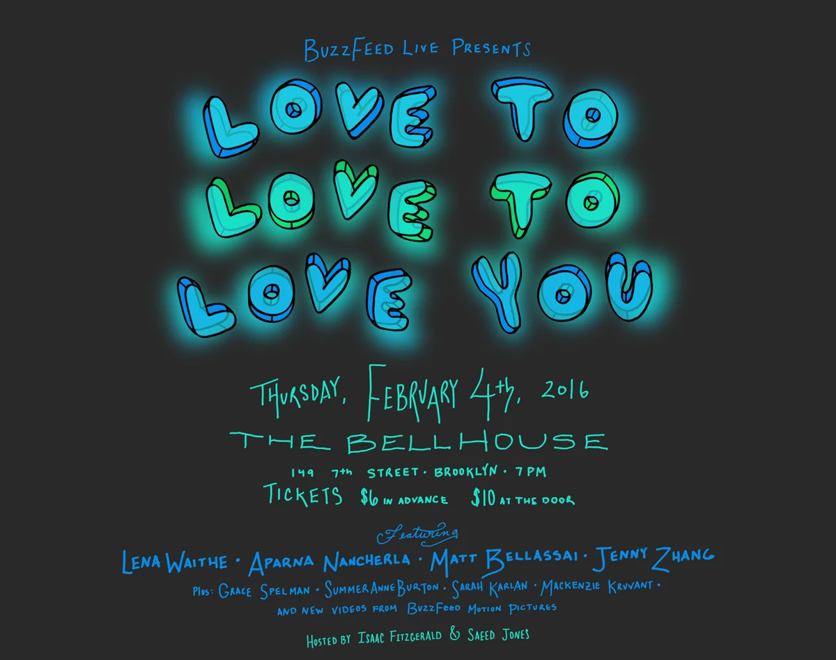 BUZZ_LiveEvent_LoveToLoveToLoveYou_BuzzFeedLivePresents.jpg