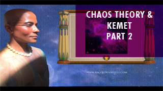 African Magical Philosophy, Chaos Theory, & Kemet--Part 2.jpg