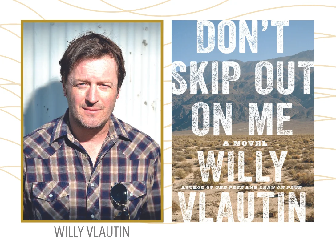 Join Willy Vlautin, author of Don’t Skip Out On Me for a reading and discussion at the Western Folklife Center on September 16, 2019. Event and photo curtesy of Nevada Humanities.