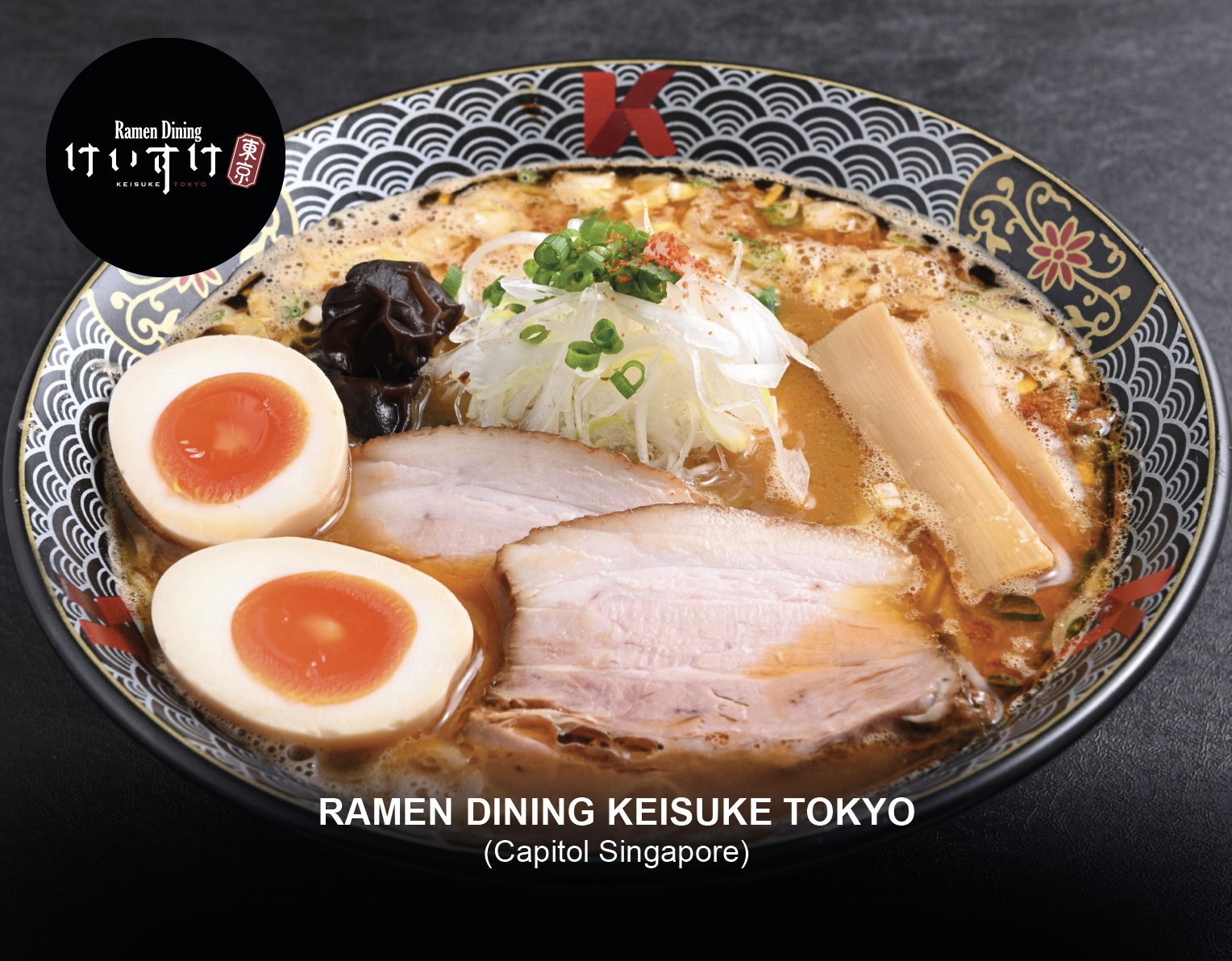 Ramen Dining Keisuke Tokyo (Capitol Singapore)