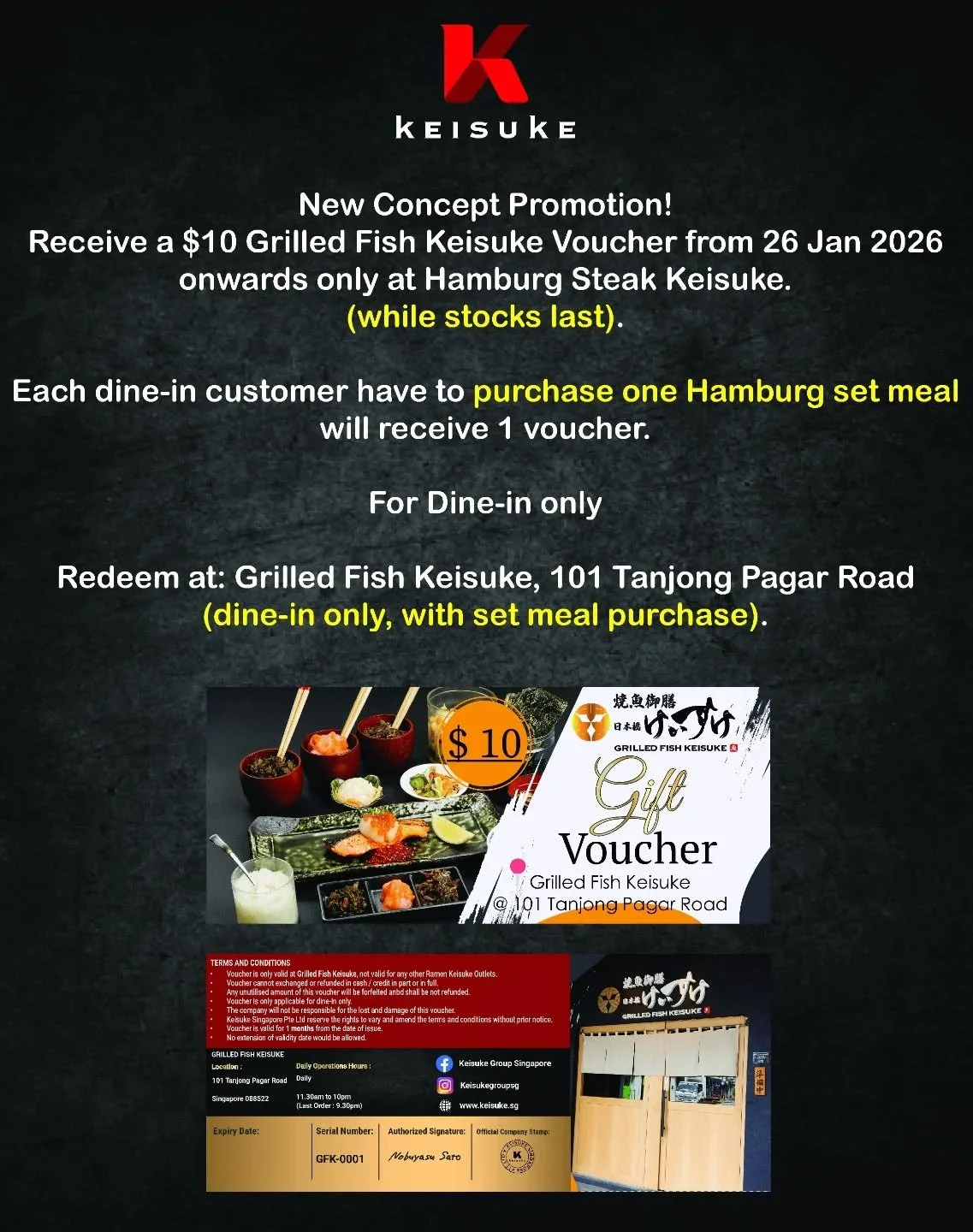 🎉Dine, Collect &amp; Enjoy!🎉

Dine-in set meal purchase at Hamburg Steak Keisuke from 26 Jan onwards gets you a $10 Grilled Fish Keisuke voucher.

Vouchers available while stocks last!