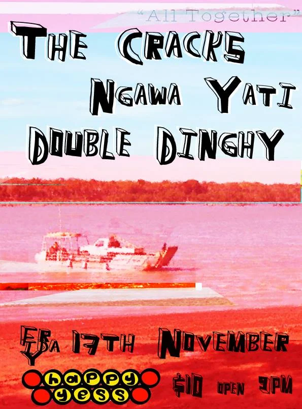 Fri 17 Nov @ 9pm | The Cracks + Double Dinghy