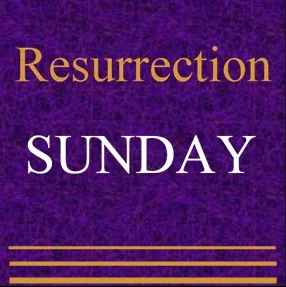 Resurrection Sunday Worship Services