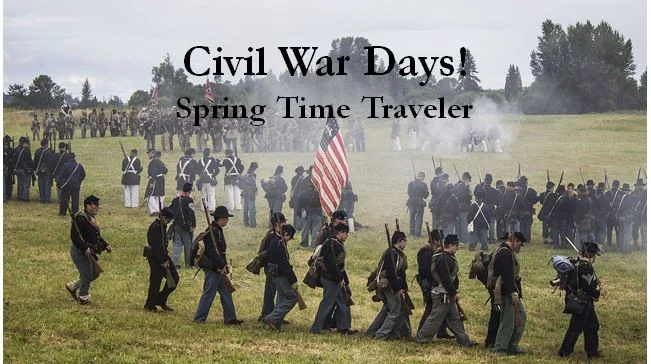 Civil War Days! Spring Time Traveler