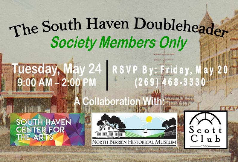 Members-Only Tour: The South Haven Doubleheader