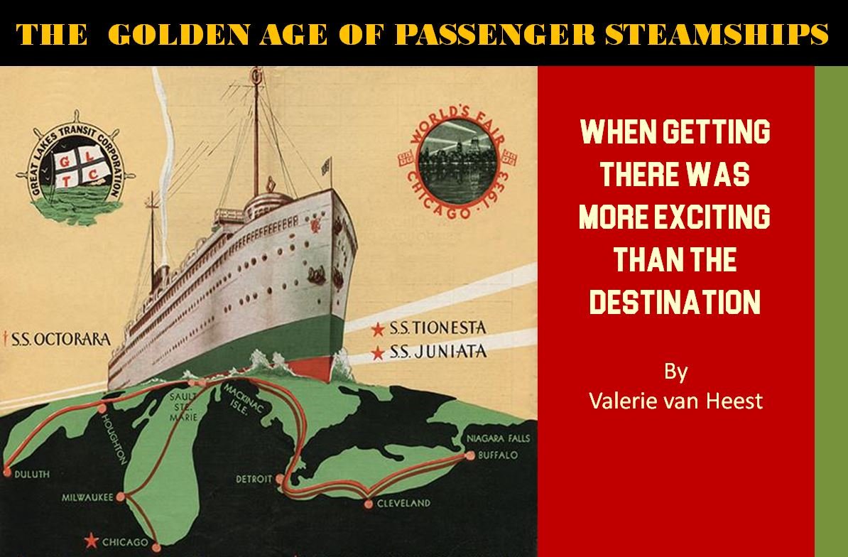 The Golden Age of Passenger Steamships