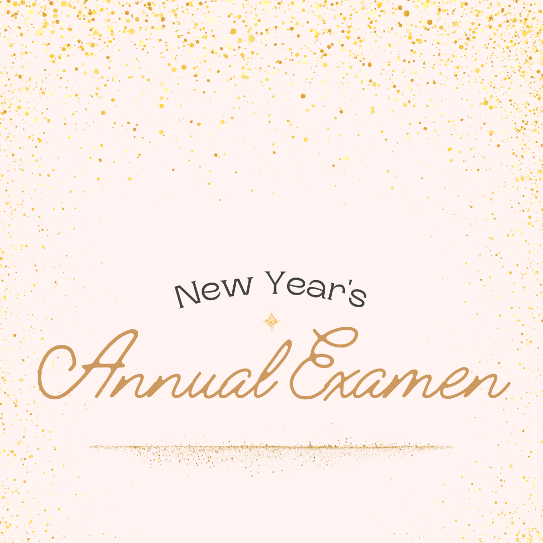 New Year's Annual Examen