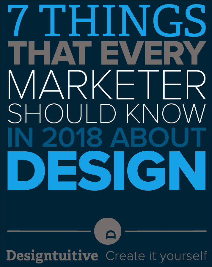 what-marketers-should-know-about-design-2018.png