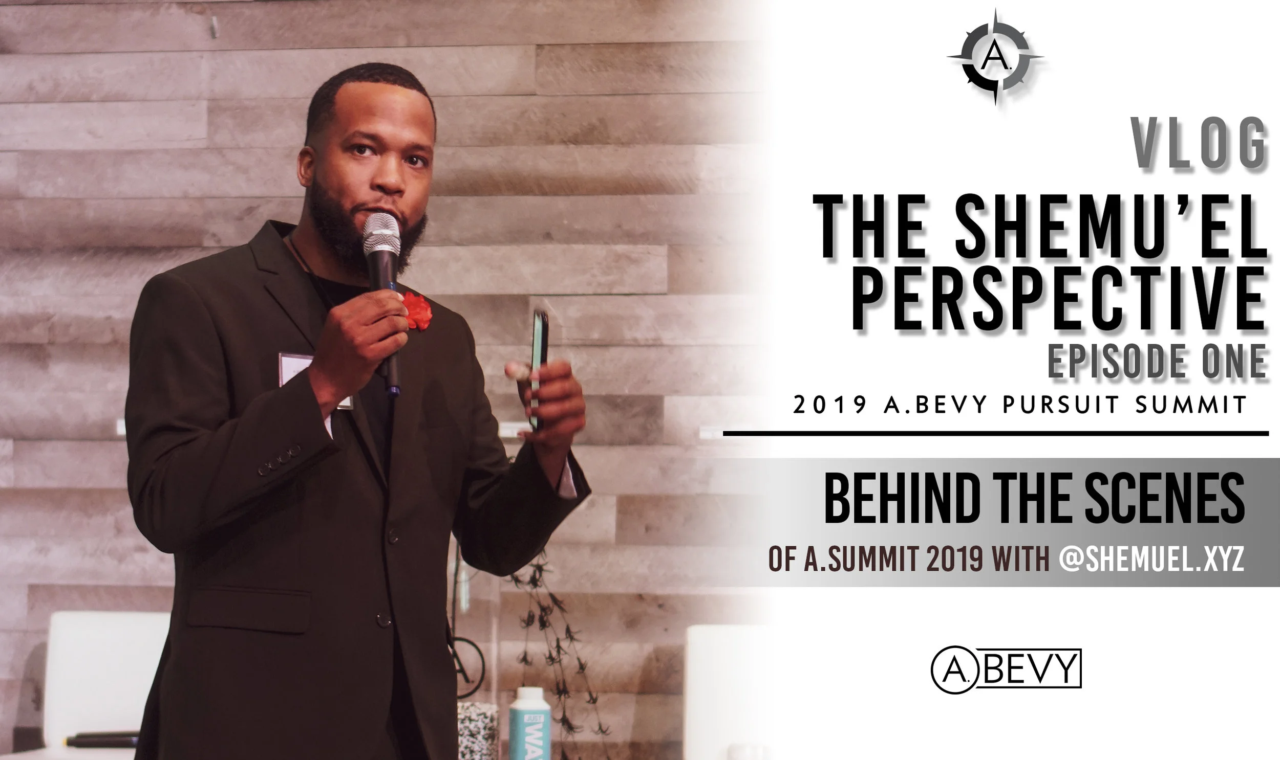 The Shemu'el Perspective | Vlog, Ep. 1 | #ASummit 2019