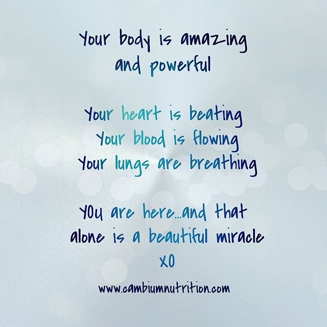 Can you see your blood flowing?  Me neither.  That&rsquo;s the beauty and amazement of a body that works, all day, every day. 
Look and listen for the small, powerful gifts your body gives you.  Then you will know and remember what an amazing being y