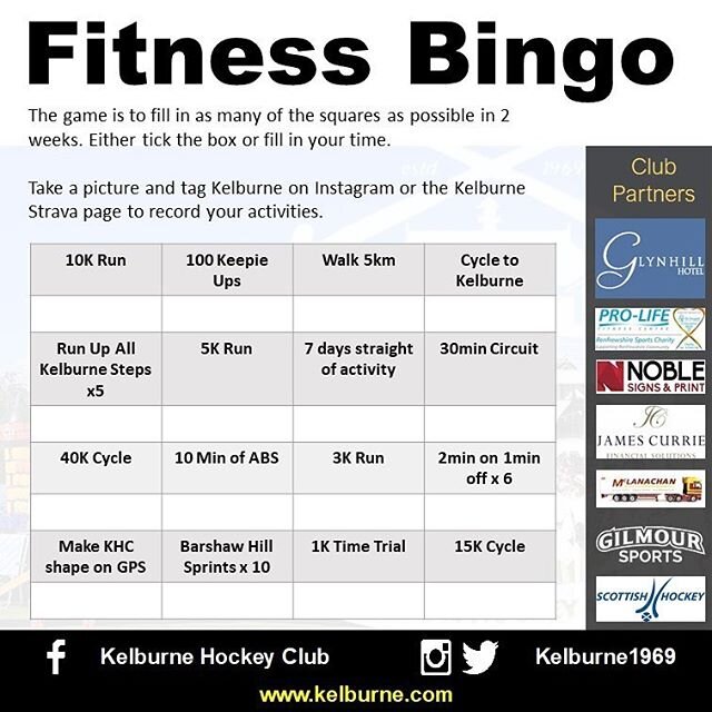 Fitness Bingo! The game is to fill in as many of the squares as possible in 2 weeks. 
Take a picture and tag Kelburne on Instagram or the Kelburne Strava page to record your activities. 
#kelburne #hockey #wegrowtalent #clubpledge