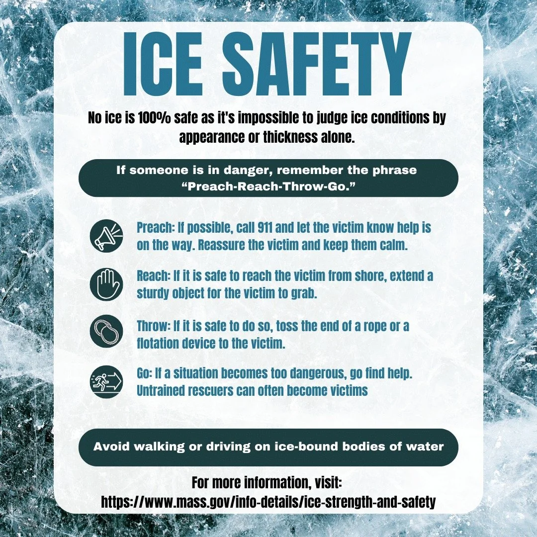 The Hull Police Department reminds residents of the dangers of ice during the winter. No ice is 100% safe, as it is impossible to judge ice conditions by appearance or depth alone. Many factors, including water depth, body of water size, water chemis