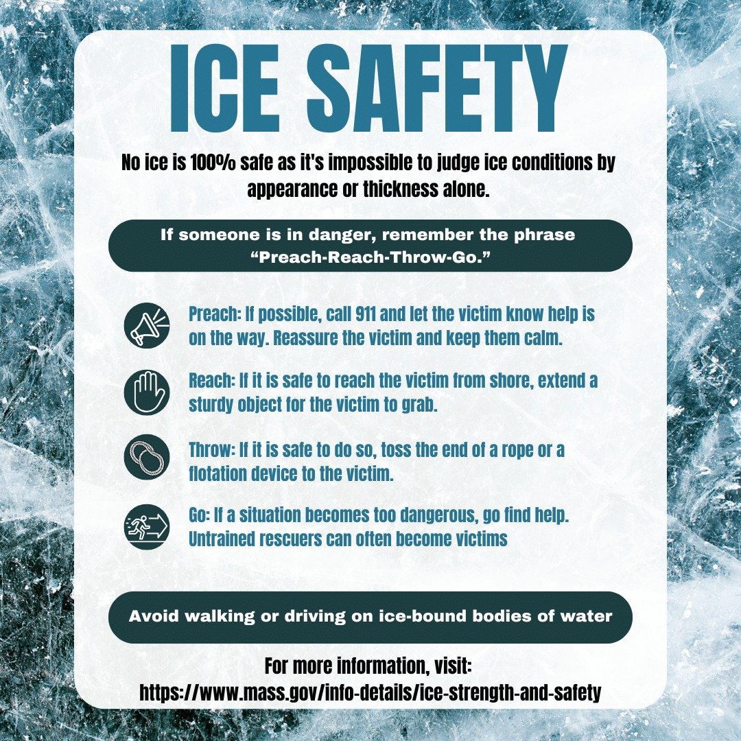 The Hull Police Department reminds residents of the dangers of ice during the winter. No ice is 100% safe, as it is impossible to judge ice conditions by appearance or depth alone. Many factors, including water depth, body of water size, water chemis