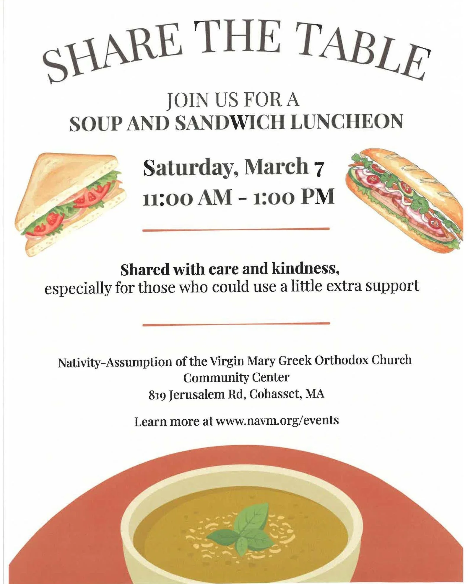 The Nativity-Assumption of the Virgin Mary Greek Orthodox Church at West Corner in Cohasset is offering soup and a sandwich luncheon Saturday, March 7 from 11 a.m. to 1 p.m. All are welcome, especially those who could use some extra support.

 #hullm