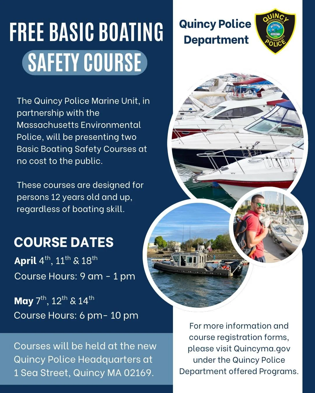 For more information on the basic boating safety course, visit www.quincyma.gov/departments/police/programs/basic_boating_safety_courses.php

 #hullma #hullmanews #nantasket #MALocalNews #hulltimes #southshorenews