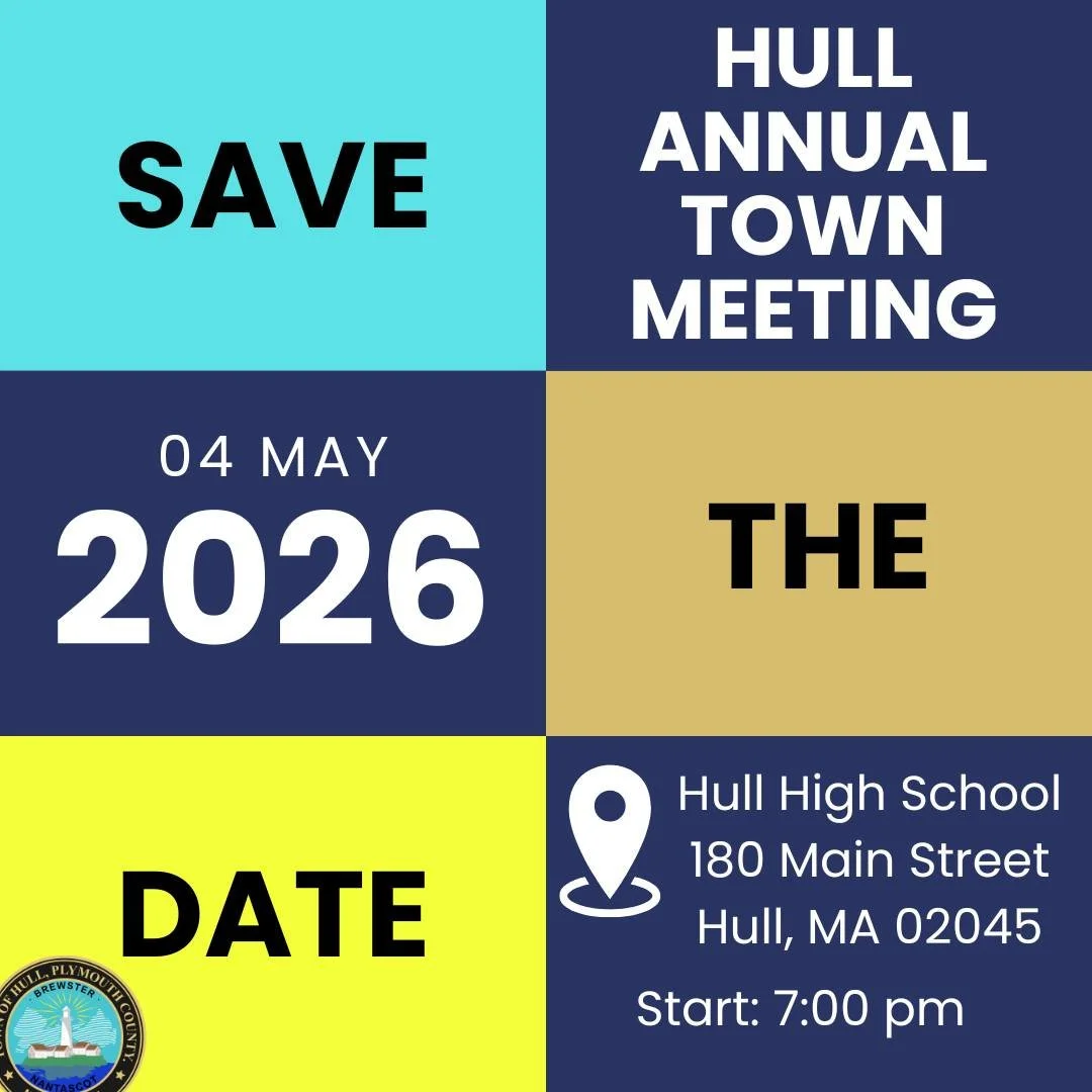 For the full text of the warrant articles, click here:
https://www.town.hull.ma.us/town-meeting/town-meeting/files/2026-annual-town-meeting-warrant

 #hullmanews #hulltimes #hullma #nantasket #MALocalNews #southshorenews