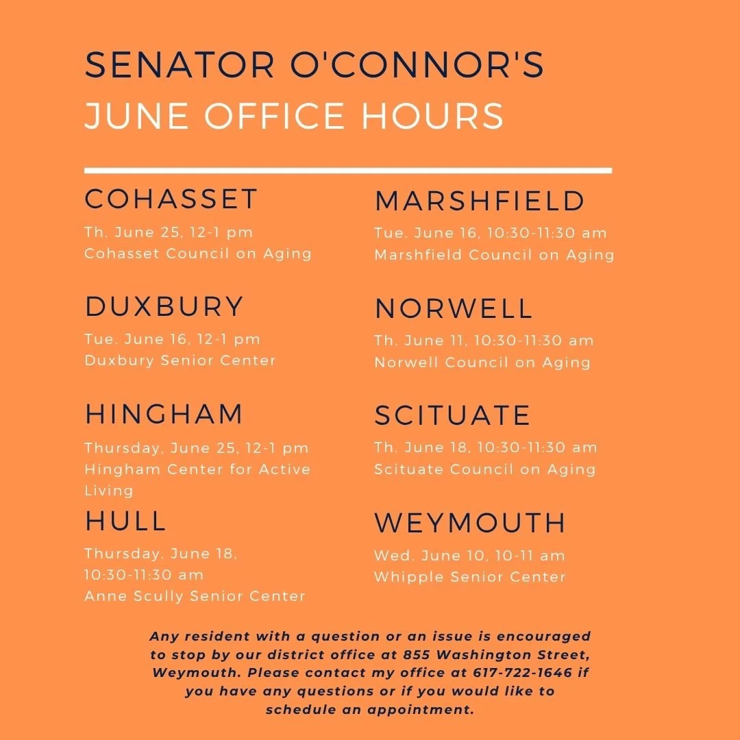 Residents with questions or concerns who are unable to attend these office hours are welcome to walk in or make an appointment at O'Connor's office at 855 Washington Street, Weymouth,  Monday-Friday, 9-5, or call 617-722-1646.