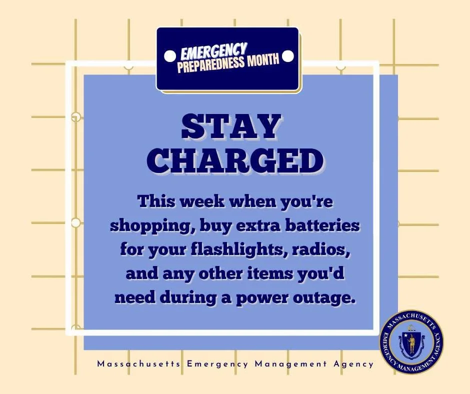 The strong winds and heavy rains expected for this weekend could cause power outages &ndash; when you are out and about, be sure to pick up the supplies you need to stay comfortable during a blackout. For more information, visit www.mass.gov/mema/pow