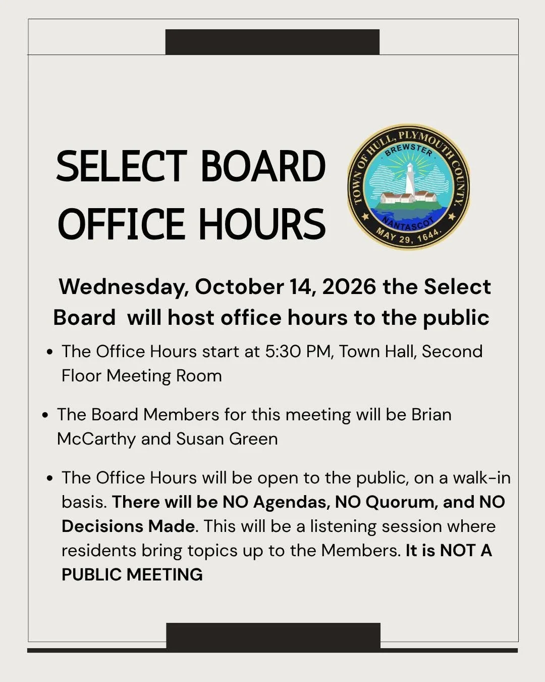 Select board members Brian McCarthy and Susan Short Green will be available to talk with residents for an hour before this week's select board meeting, from 5:30-6:30 p.m. on Wednesday, October 14. Because the meeting is informal, no votes or decisio