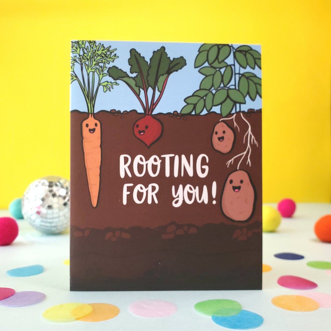 Ideas for what to write inside this card:
- Sorry for sending such a dirty card, but I wanted you to know I&rsquo;m rooting for you!
- I don&rsquo;t carrot all who knows it, I be-leaf in you!
- You&rsquo;re amazing. Growing even though there&rsquo;s 
