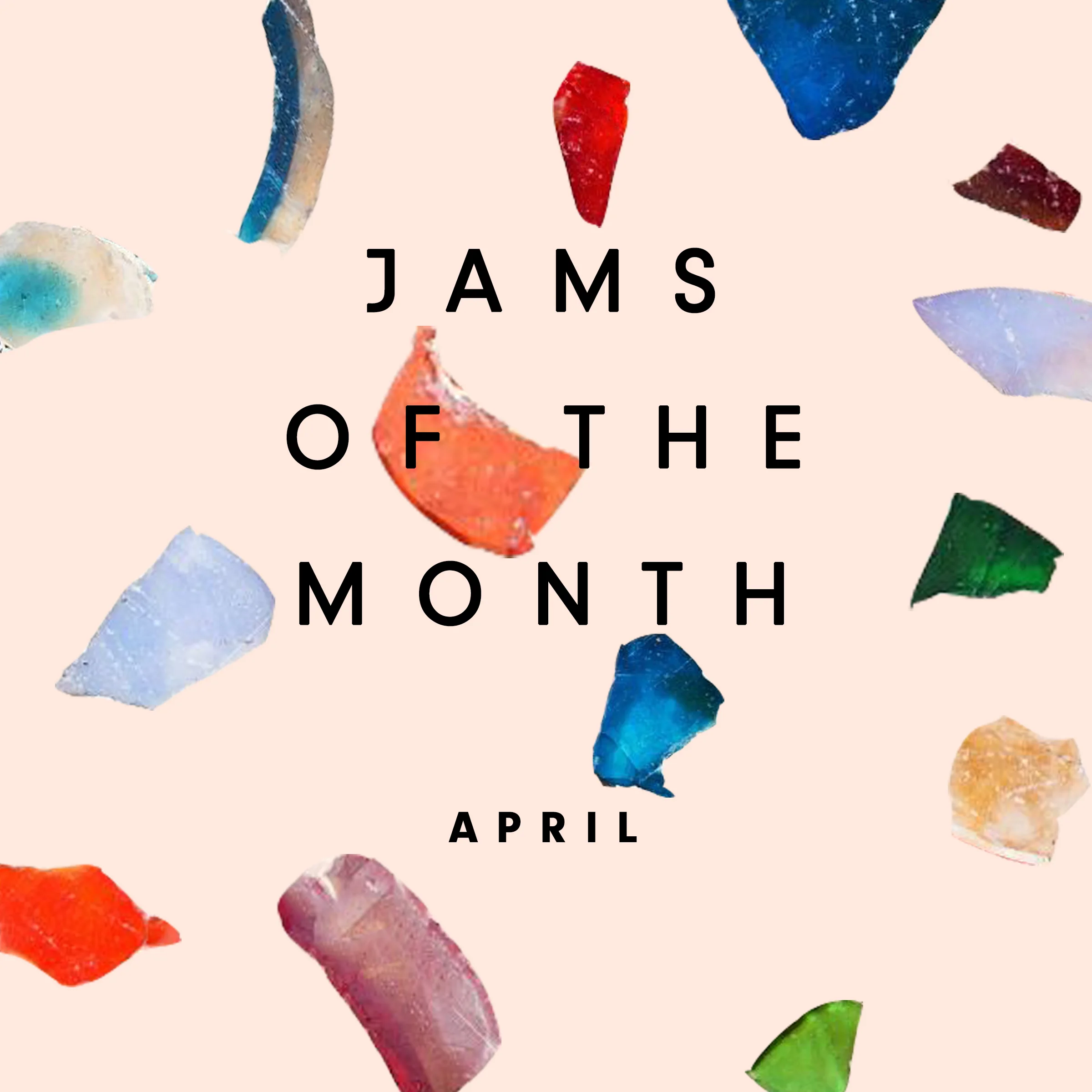 jamsofthemonthapril.jpg