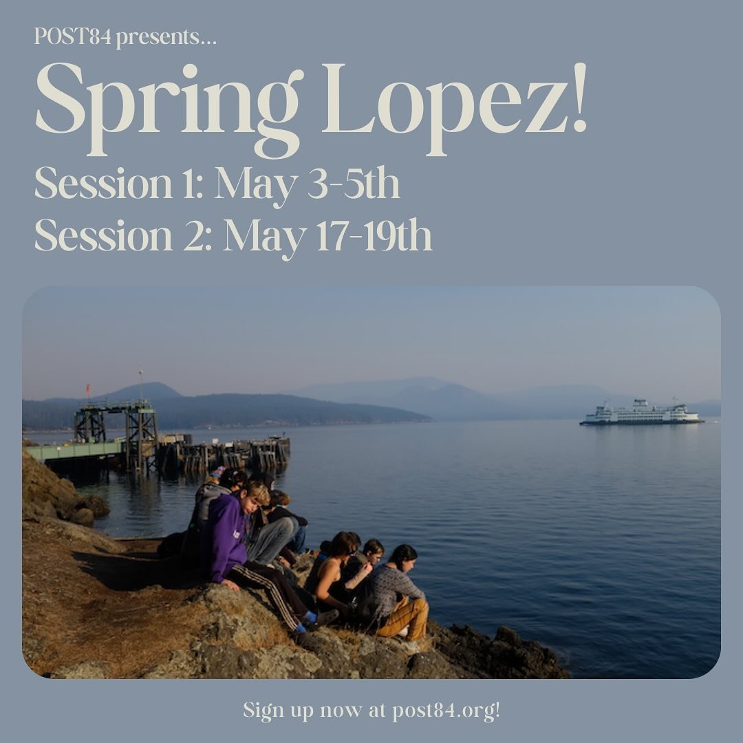 Join our adventure to beautiful Lopez Island! Come spend your weekend swimming, biking, playing basketball, and meeting new people. Sign ups for Spring Lopez are open on our website post84.org now