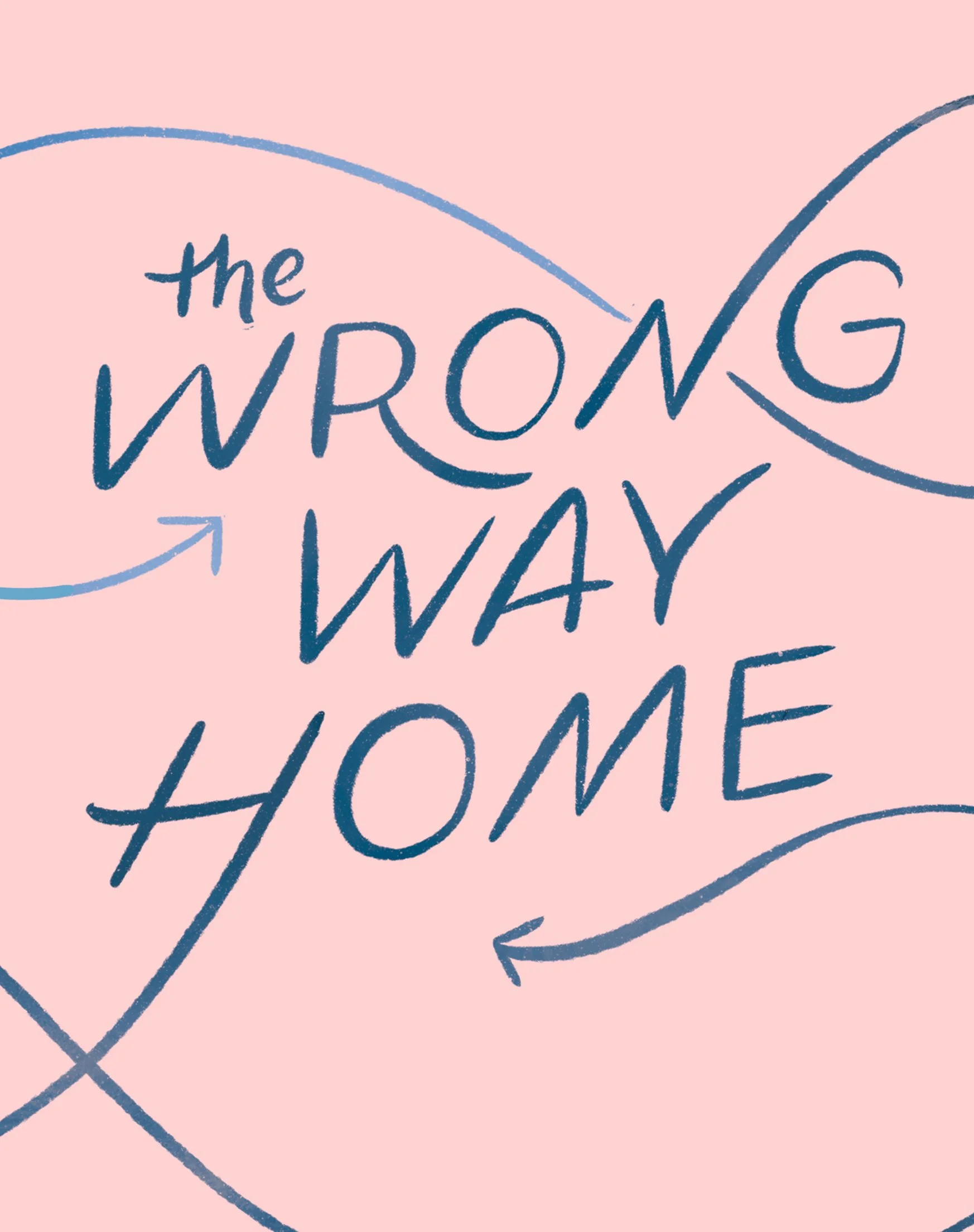 WrongWayHome_Lettering.jpg