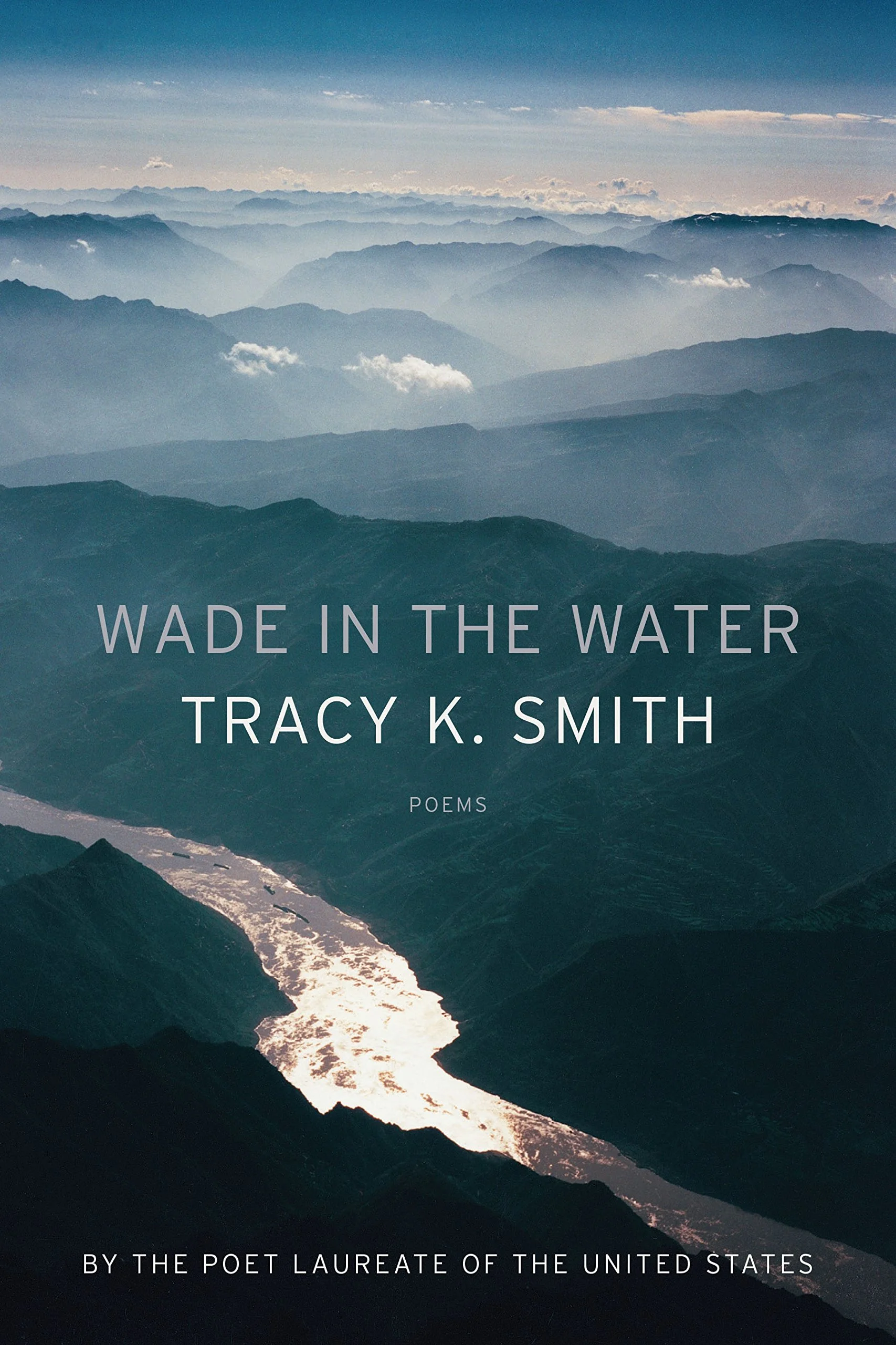 Wade in the Water, by Tracy K. Smith