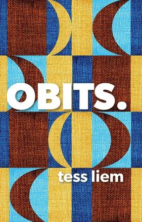 Obits by Tess Liem
