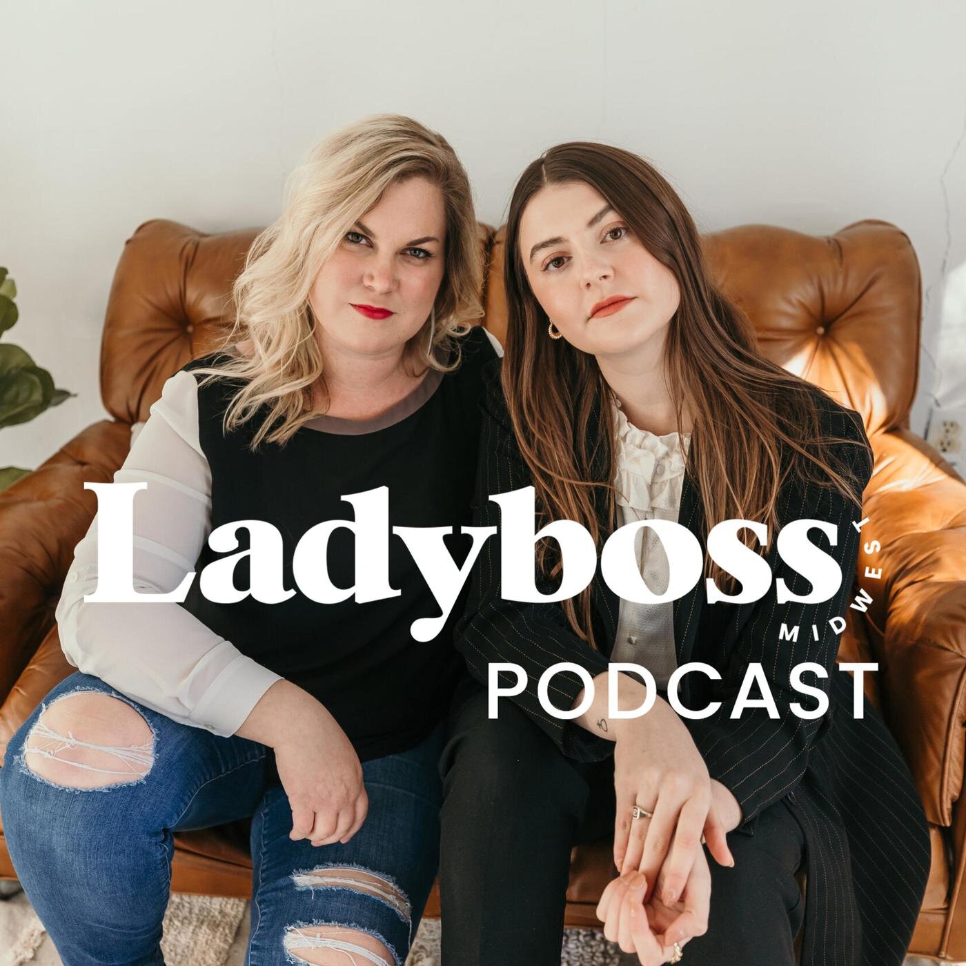 the-ladyboss-podcast-ladyboss-midwest-S6dj7CtV_bH-mrj7uigA35Z.1400x1400.jpg