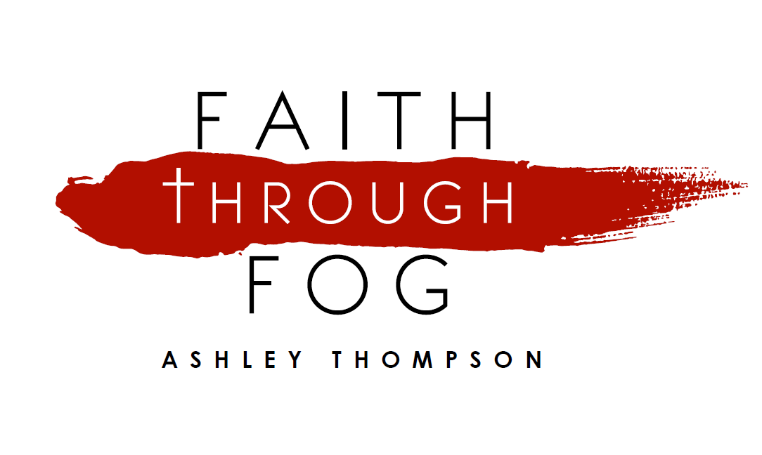 Faith Through Fog