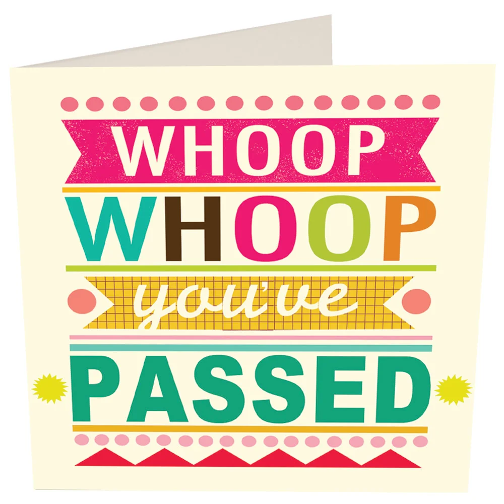 You've Passed card by Caroline Gardner