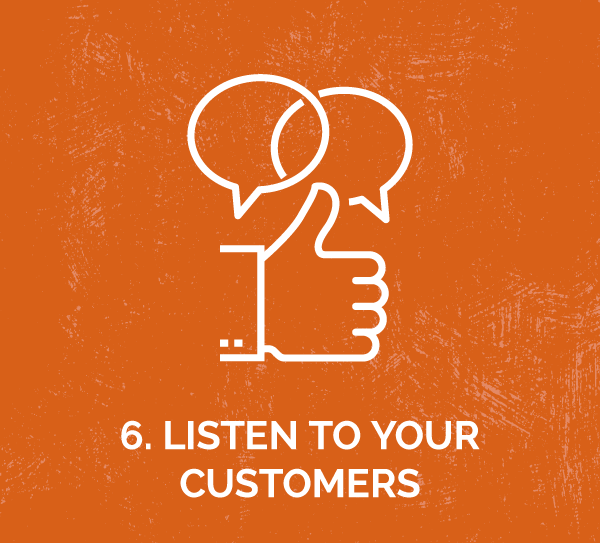 6-listen-to-customers.png