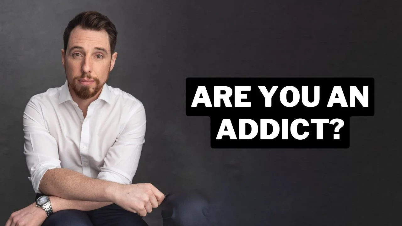 Are you an addict?