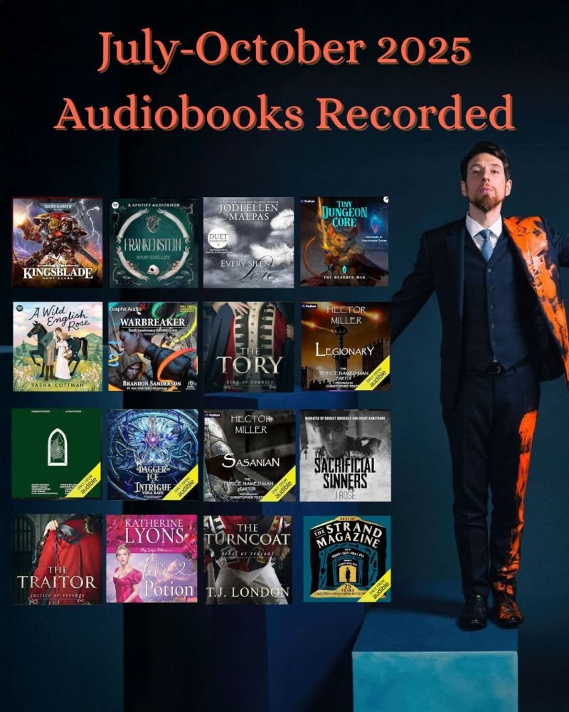 CHRISTOPHER TESTER-VOICE ACTOR-AUDIOBOOKS JULY-OCTOBER 2025.jpeg