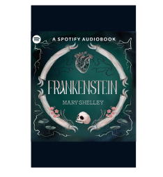 naturally rp_audiobooks_Frankenstein by Mary Shelley. A Spotify Audiobook.png