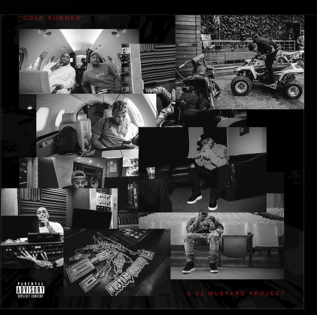 DJ Mustard - Cold Summer