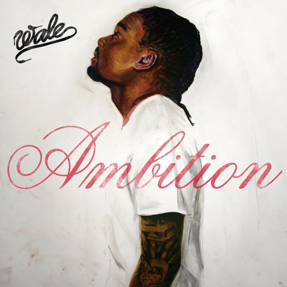 Wale - Ambition