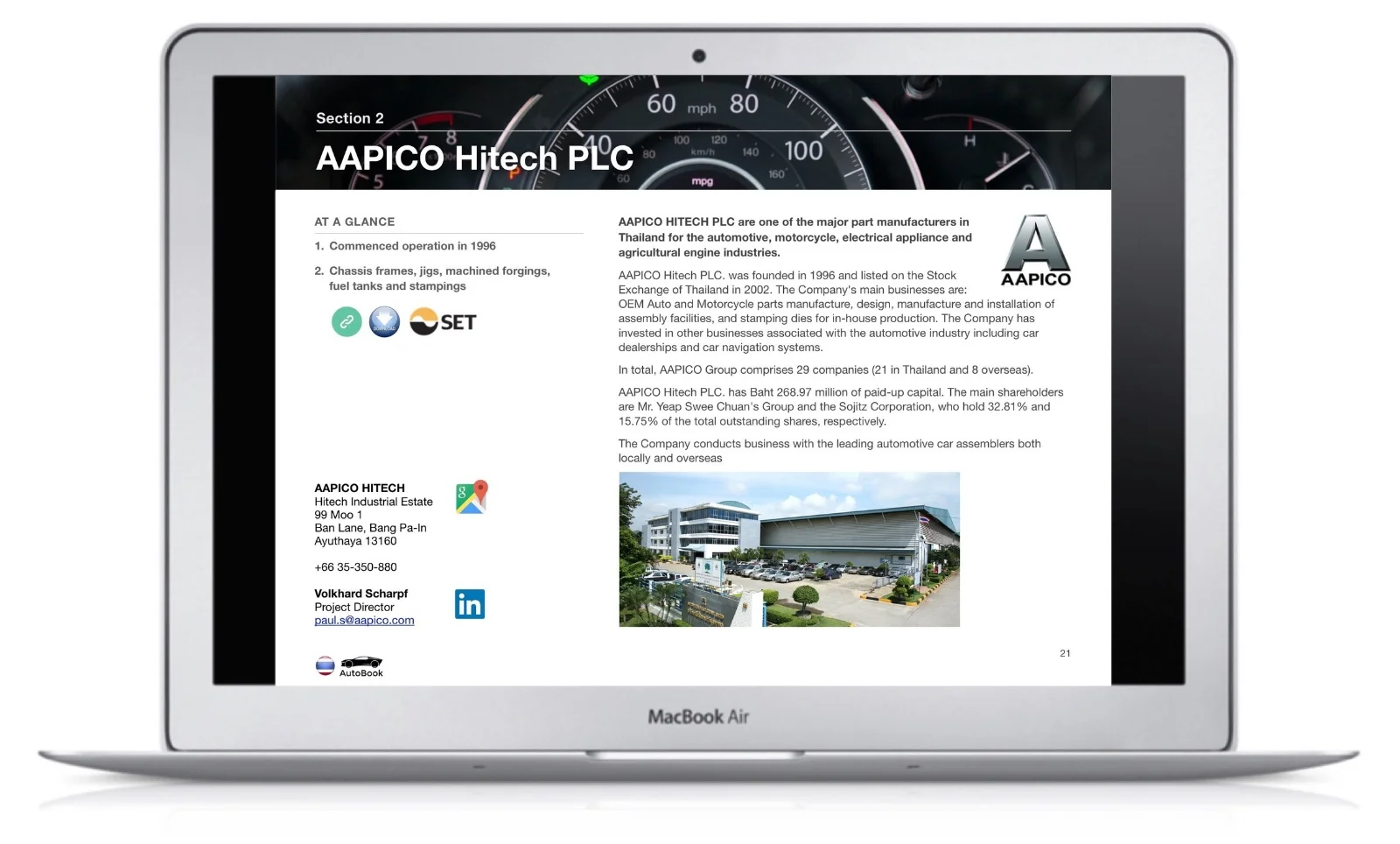 The Thailand AutoBook includes company profiles of OEM car makers, Multinationals and Thai automotive parts suppliers as well as organizations, media and exhibitions.