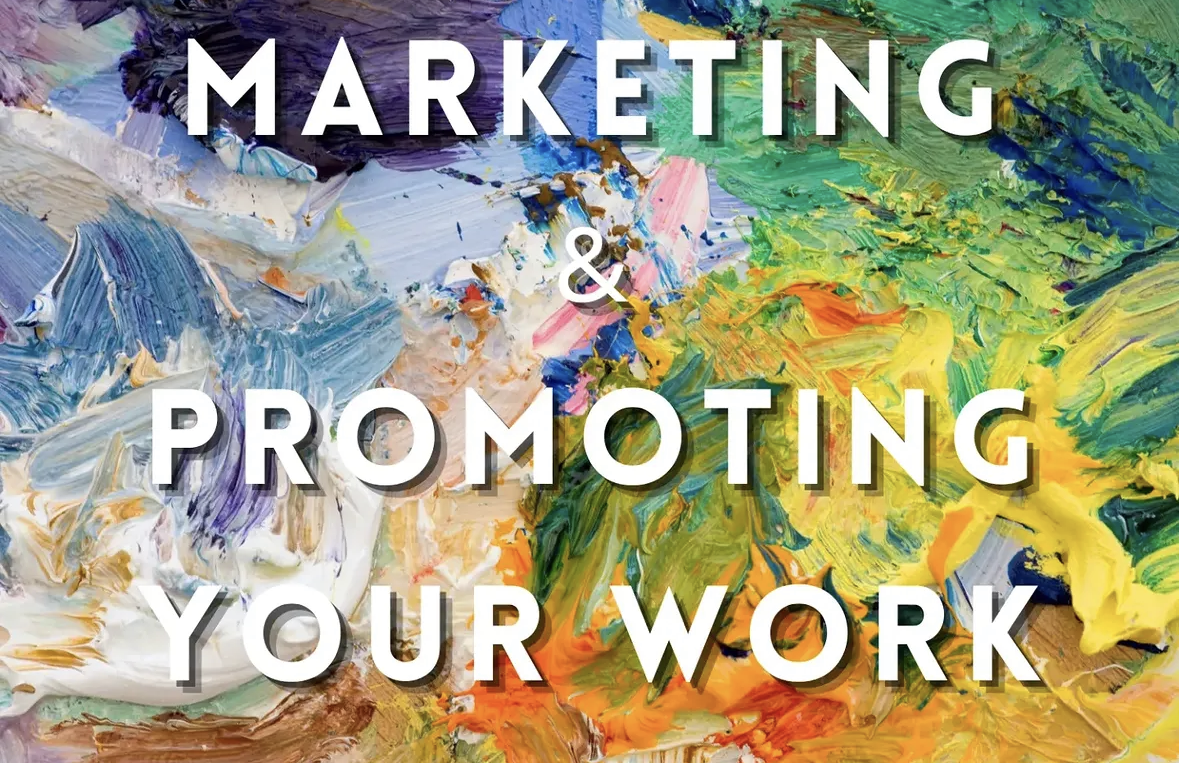 Marketing + Promoting Your Work with Ellen Creed