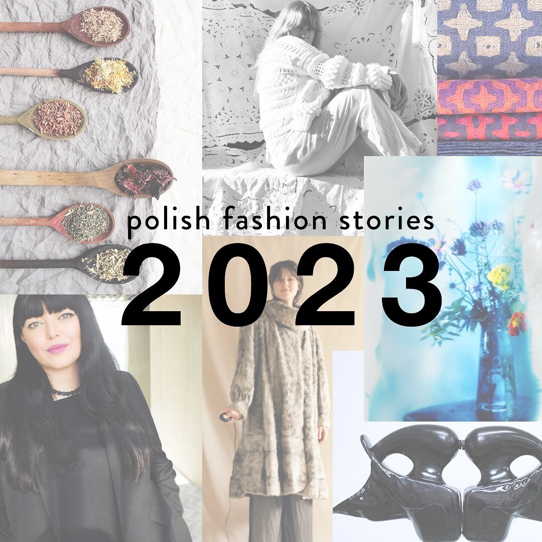 💭Reflecting on ✨polishfashionstories✨we shared in 2023 - seven unique perspectives, diverse creative language, all fuelled by the same highly contagious passion and curiosity. 

Which story resonated with you the most?
📖Explore them all through the