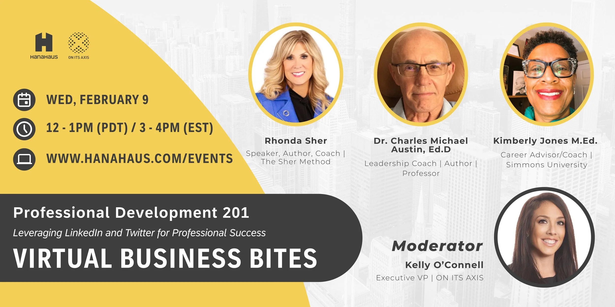 Business Bites Professional Development invitation with three guest speakers and one moderator. Graphics that offers the workshop content of leveraging linkedin and twitter for professional success