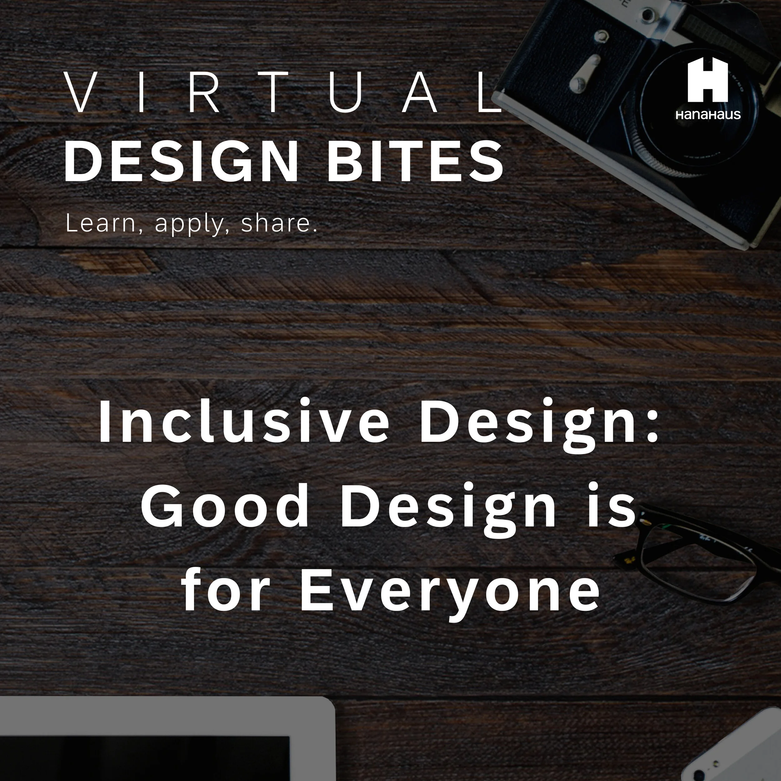 Design Bites | Inclusive Design: Good Design is for Everyone