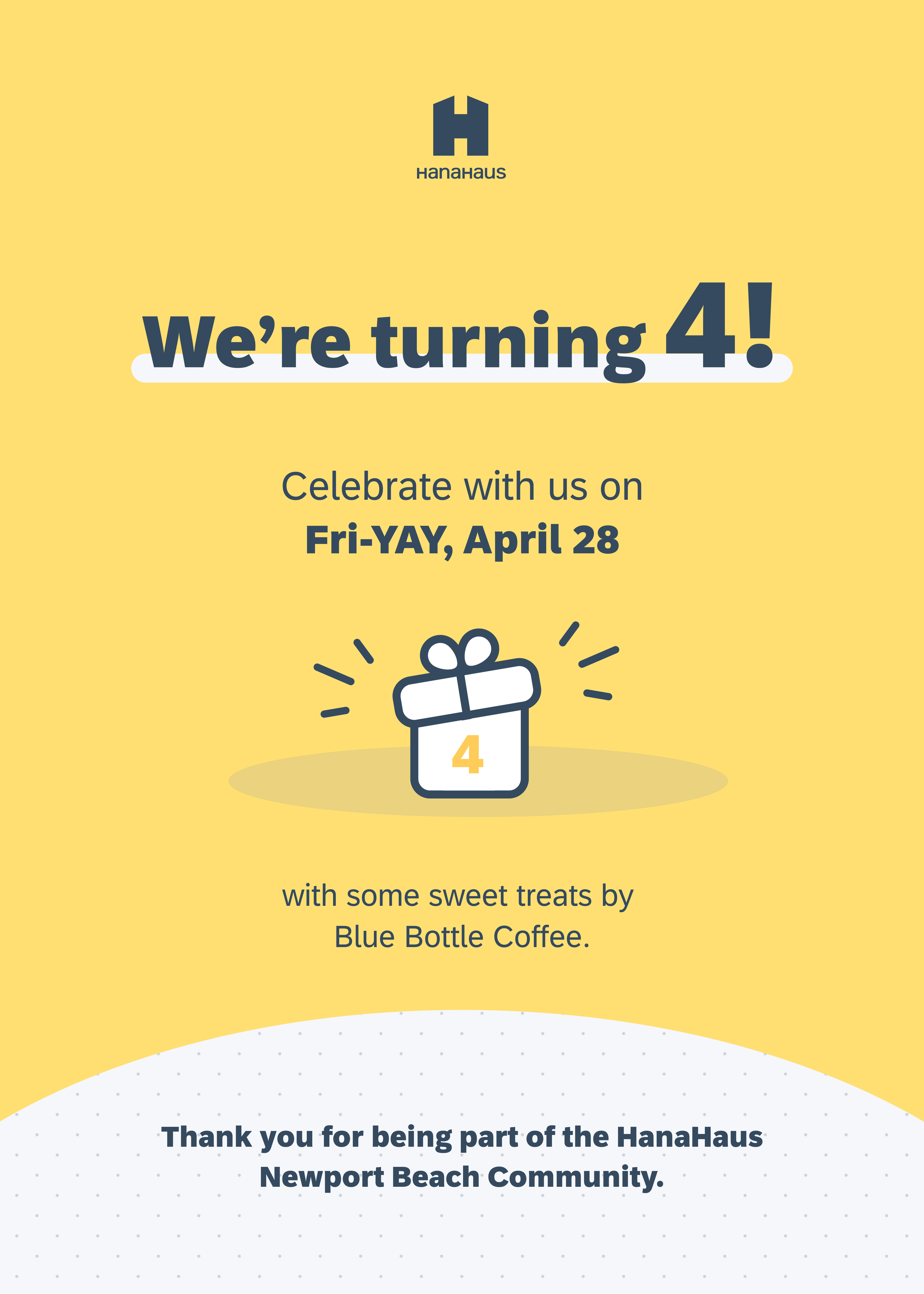 HanaHaus Newport Beach 4th Birthday!