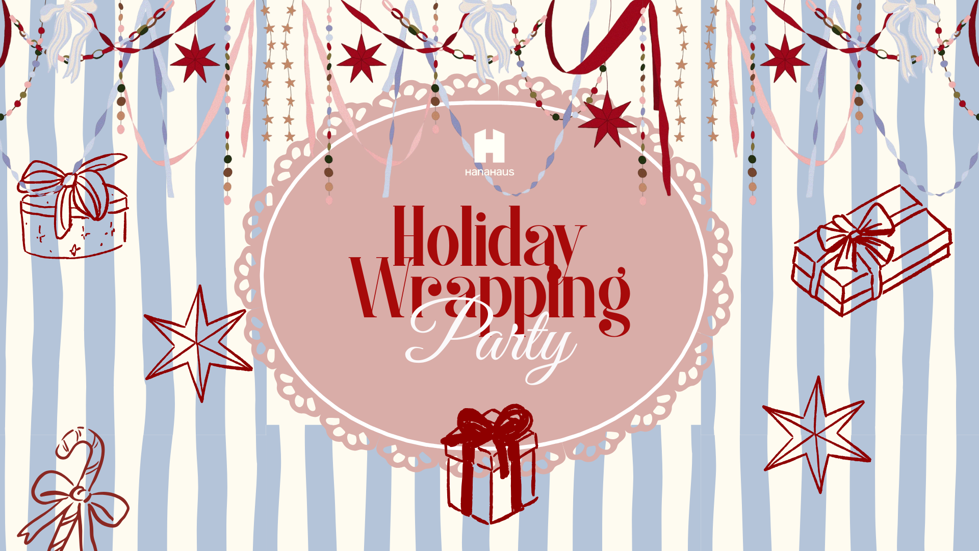 Holidays at HanaHaus: Holiday Wrapping